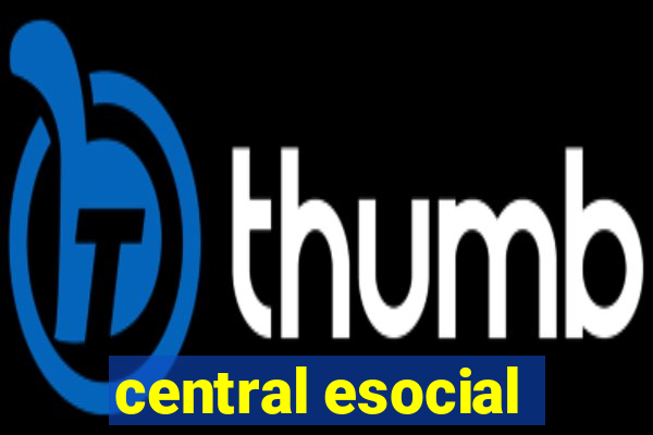 central esocial